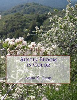 Austin Bloom in Color