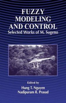 Hardcover Fuzzy Modeling and Control: Selected Works of M. Sugeno Book
