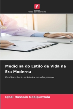 Medicina do Estilo de Vida na Era Moderna (Portuguese Edition)