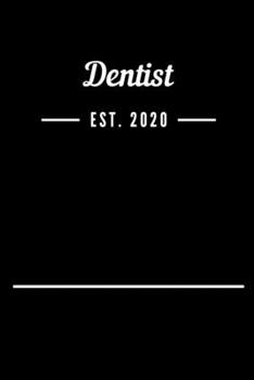 Paperback Dentist EST. 2020: Blank Lined Notebook Journal Book