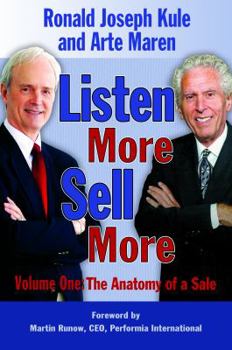 Paperback Listen More Sell More Volume One: The Anatomy of a Sale Book