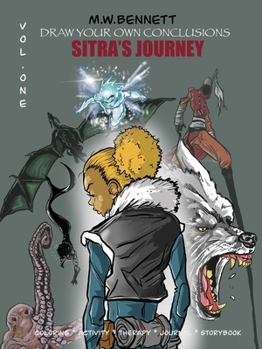 Paperback Draw Your Own Conclusions, Volume One: Sitra's Journey Book