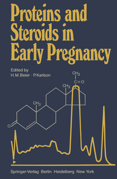 Protein and Steroids in Early Pregnancy