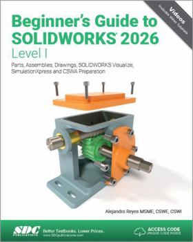 Paperback Beginner's Guide to SOLIDWORKS 2026 - Level I Book