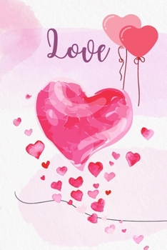 Love: Lined Paper Book with colored illustrations on each page - coloread hearts Blush Notes Paper for writing in with colored illustration on each ... Perfect for School, Office & Home Thick Paper