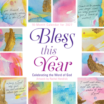 Calendar Bless This Year: Celebrating the Word of God Book