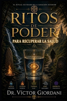 RITOS DE PODER: Para Recuperar la Salud (Spanish Edition)