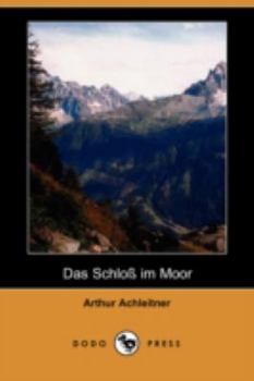 Paperback Das Schloss Im Moor (Dodo Press) [German] Book