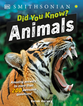 Paperback Did You Know? Animals: Amazing Answers to More Than 200 Awesome Questions! Book