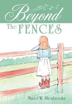 Hardcover Beyond the Fences Book