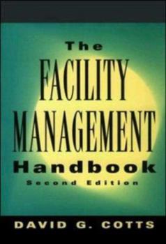 Hardcover The Facility Management Handbook Book