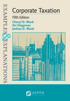 Paperback Examples & Explanations for Corporate Taxation Book