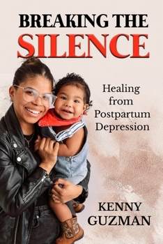Breaking the Silence: Healing from Postpartum Depression