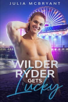 Paperback Wilder Ryder Gets Lucky: An Enemies to Lovers M/M Romance Book