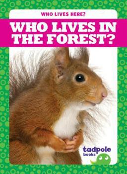 Hardcover Who Lives in the Forest? Book
