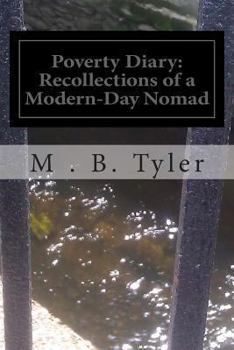 Paperback Poverty Diary: Recollections of a Modern-Day Nomad Book