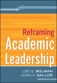 Hardcover Reframing Academic Leadership Book
