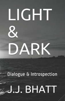 Paperback Light & Dark: Dialogue & Introspection Book