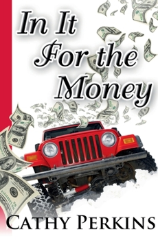 In It For The Money - Book #3 of the Holly Price Mystery