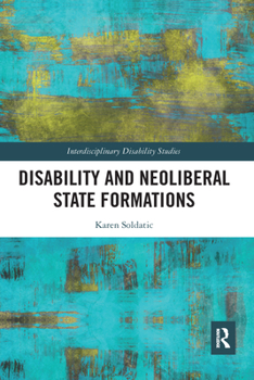 Paperback Disability and Neoliberal State Formations Book