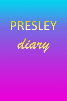 Paperback Presley: Journal Diary - Personalized First Name Personal Writing - Letter P Blue Purple Pink Gold Effect Cover - Daily Diaries Book