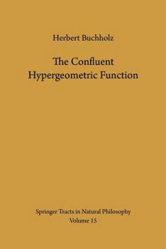 Paperback The Confluent Hypergeometric Function: With Special Emphasis on Its Applications Book