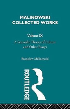 A Scientific Theory of Culture and Other Essays