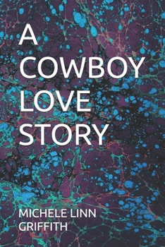 A COWBOY LOVE STORY