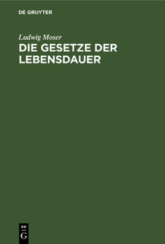 Hardcover Die Gesetze der Lebensdauer [German] [Large Print] Book