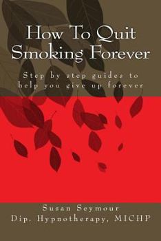 Paperback How To Quit Smoking Forever Book