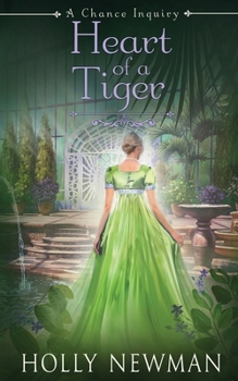 Heart of a Tiger - Book #3 of the A Chance Inquiry