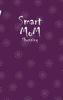 Hardcover Smart Mom Shopping List Planner Book (Purple) Book