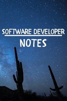 Software Developer Notes: Software Developer Career School Graduation Gift Journal / Notebook / Diary / Unique Greeting Card Alternative