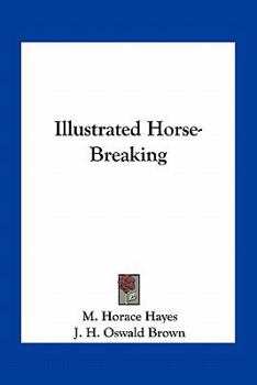 Paperback Illustrated Horse-Breaking Book