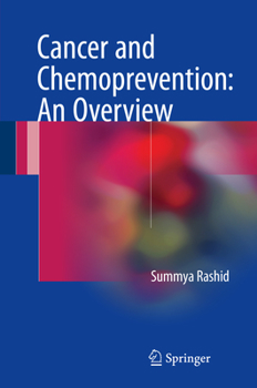 Hardcover Cancer and Chemoprevention: An Overview Book