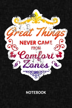 Paperback Great Things Never Came From Comfort Zones: Entrepreneur NOTEBOOK Grid-lined 6x9 - Business Journal A5 Gridded - Capitalist Planner Motivation Saying Book