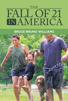 Paperback The Fall of 21 in America Book
