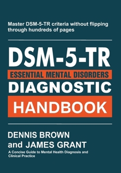 Paperback DSM-5-TR Essential Diagnostic Handbook: A Concise Guide to Mental Health Diagnosis and Clinical Practice Book