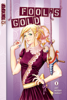 Paperback Fool's Gold, Volume 1: Volume 1 Book