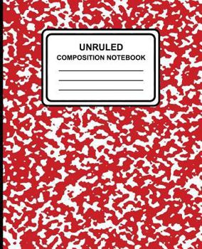 Paperback Unruled Composition Notebook: Marble (Red), 7.5" x 9.25", Unruled Notebook, 100 Pages, Professional Binding Book