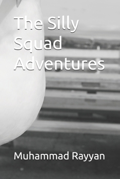 Paperback The Silly Squad Adventures Book