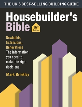 Housebuilder’s Bible: 16th edition