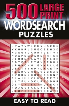 Paperback 500 Large Print Wordsearch Puzzles: Easy to Read Book