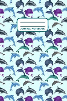 Paperback Journal Notebook: Notebook, Journal, Or Diary - Dolphins Pattern Cover Design - 110 Blank Lined Pages - 6" X 9" - Matte Finished Soft Co Book