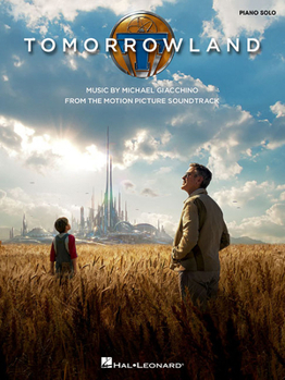 Paperback Tomorrowland: Music from the Motion Picture Soundtrack Book