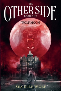 Paperback The Other Side - Wolf Moon Book