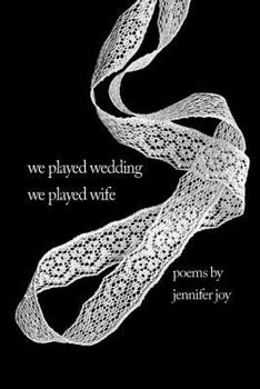 Paperback We Played Wedding, We Played Wife Book