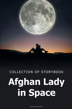 Paperback Afghan lady in the space: Collection of a Storybook Book