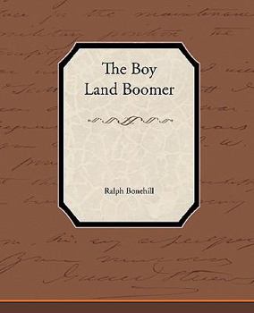 The Boy Land Boomer; Or, Dick Arbuckle's Adventures in Oklahoma