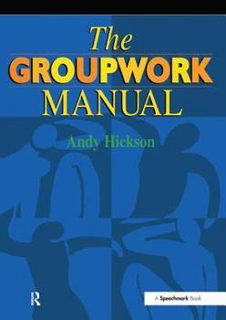 Paperback The Groupwork Manual Book